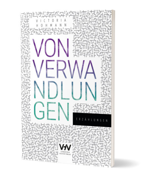 Buchcover der Neuerscheinung: Von Verwandlungen - Erzählungen
